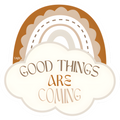 Good Things Are Coming Sticker